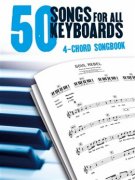 50 Songs For All Keyboards: 4 Chord Songbook - keyboard