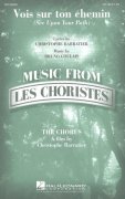 Vois Sur Ton Chemin (See Upon Your Path) / SA* + piano