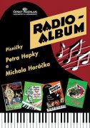 Radio-album 4: Písničky Petra Hapky a Michala Horáčka