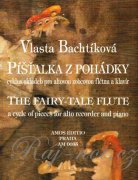 Píšťalka z pohádky - Vlasta Bachtíková