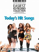 Easiest Keyboard Collection: Today's Hit Songs -  20 nejlepších skladeb pro keyboard