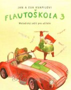 Flautoškola 3 - metodický sešit