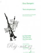 TOUT SIMPLEMENT - DANGAIN GUY pro klarinet a klavír