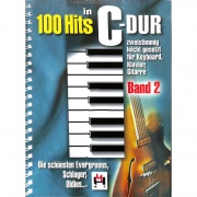 100 Hits In C-Dur: Band 2 - 100 Hits In C-Dur pro klavír nebo keyboard