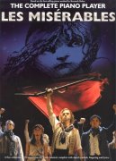 Complete Piano Player: LES MISÉRABLES - 15 skladeb z filmového zpracování jednoho z nejúspěšnějších světových muzikálů Bídníci