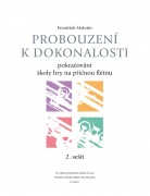 Probouzení k dokonalosti učebnice 2. sešit - František Malotín