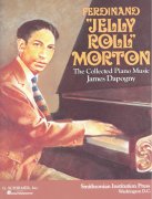 Ferdinand “Jelly Roll” Morton: The Collected Piano Music