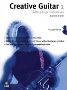 Creative Guitar 1 - Cutting-Edge Techniques + CD / kytara + tabulatura