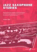 Jazz Saxophone Studies - 78 jazzových etud se stoupající obtížností (1-5)