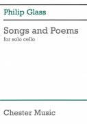 Glass, Philip: Songs and Poems pro sólové violoncello