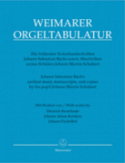 Weimar Organ Tabulature - Johann Sebastian Bach