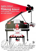 Filmový klavír 1 aneb melodie z velkých filmů pro malé pianisty - Radim Linhart