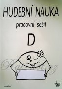 Hudební nauka - pracovní sešit D - Eva Klein