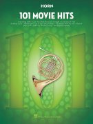 101 Movie Hits for Horn / 101 filmových písní pro lesní roh