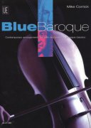 Blue Barogue - jazzové aranžmá barokních skladeb pro violoncello a klavír