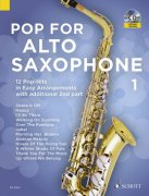 Pop For Alt Saxofone Band 1 - 12 jednoduchých hitů v úpravě pro alt saxofón