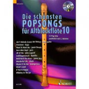 Die schönsten Popsongs für Alt-Blockflöte - 12 Pop-Hits 10 + CD - 12 skladeb pro altovou flétnu