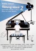 Filmový klavír 2 aneb melodie z velkých filmů pro malé pianisty - Radim Linhart