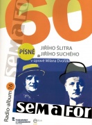 Radio-album 16: SEMAFOR 60 - Písně Jiřího Šlitra a Jiřího Suchého