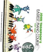 John Thompson's Easiest Piano Course: Part Three (Book And CD)