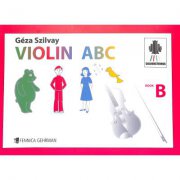 VIOLIN ABC Book B učebnice pro začátečníky hry na housle od Szilvay Geza