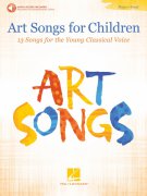 Art Songs for Children 13 písní pro dětské zpěváky klasické hudby s doprovodem klavíru