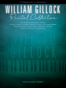William Gillock: RECITAL COLLECTION / více než 50 oblíbených skladeb pro klavír