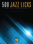 500 Jazz Licks for All Instruments / 500 jazzových frází pro všechny hudební nástroje