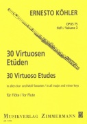 30 Virtuoso Studies Op.75 for Flute by Ernesto Kohler - Book 3 (etudy 21-30)