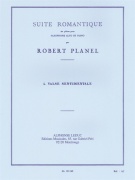 Robert Planel: Suite romantique No.4: Valse sentimentale (Saxophone-Alto & Piano)