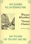 300 Years of Piano Music: VIENNA CLASSICS (Vídeňský klasicismus) / klavír