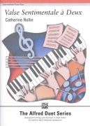 Valse Sentimentale a Deux by Catherine Rollin / 1 klavír 4 ruce