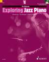 Exploring Jazz Piano 1 - Harmony / Technique / Improvisation - Tim Richards