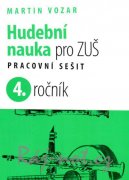 Hudební nauka pro ZUŠ 4. ročník od Martina Vozara