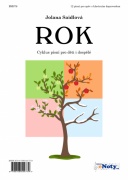 Jolana Saidlová: ROK - cyklus písní pro děti i dospělé / zpěv + klavír