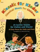 Classical Music for Children - 25 jednoduchých skladeb pro housle a klavír