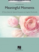 The Eugénie Rocherolle Series: Meaningful Moments