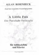 Rosenheck: A Little Fun - Eine Pascalische Passacaglia für Altblockflöte und Klavier / altová zobcová flétna + klavír