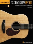 Hal Leonard 12-String Guitar Method - For Acoustic or Electric 12-String Guitar