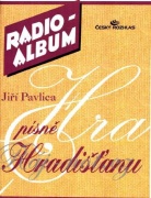 Radio-album 5: Jiří Pavlica písně Hradišťanu
