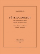 Eric Ledeuil: Fête à Camelot, For Flute And Piano (Or Harp)