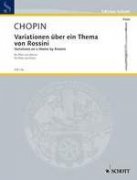 Variations on a theme by Rossini - Frédéric Chopin