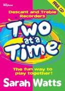 Two at a Time Descant and Treble Recorder - Student Book