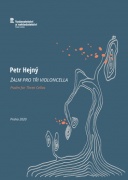 Petr Hejný: Žalm pro tři violoncella
