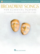 Broadway Songs for Classical Players-Trumpet/ trubka a klavír - With online audio of piano accompaniments