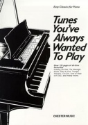 Tunes You'Ve Always Wanted To skladby pro klavír