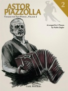 Tangos pro dva klavíry Volume 2 Astor Piazzolla