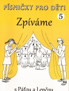 Písničky pro děti 5 Zpíváme s Páťou a Lenčou