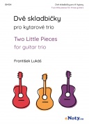 Dvě skladbičky pro kytarové trio od Lukáš, František