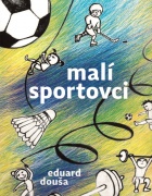 Malí sportovci pro dětský sbor, klavír a bicí (ad libitum) od Eduard Douša